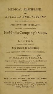 Tapa de Medical discipline, or, Rules and regulations for the more effectual preservation of health on board the honorable East India Company's ships