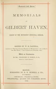 Tapa de Memorials of Gilbert Haven, bishop of the Methodist Episcopal Church