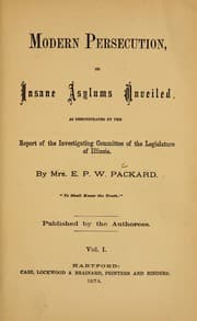 Tapa de Modern persecution, or, Iinsane asylums unveiled