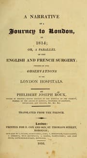 Tapa de A narrative of a journey to London, in 1814, or, A parallel of the English and French surgery