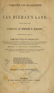 Tapa de Narrative and recollections of Van Dieman's Land, during a three years' captivity of Stephen S. Wright