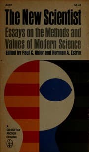 Tapa de The new scientist: essays on the methods and values of modern science