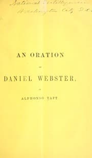 Tapa de An oration on the life and public services of Daniel Webster, delivered December 18, 1852, upon request of the citizens of Cincinnati
