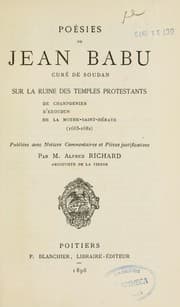 Tapa de Poésies de Jean Babu, curé de Soudan, sur les ruines des temples protestants de Champdenier, d'Exoudun, de La Mothe-Saint-Héraye (1663-1682)