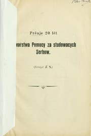 Tapa de Prěnje 20 lět Towaŕstwa Pomocy za studowacych Serbow