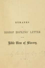 Tapa de Remarks on Bishop Hopkins' letter on the Bible view of slavery