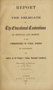 Tapa de Report of the delegate to the educational conventions of Buffalo and Boston