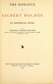 Tapa de The romance of Gilbert Holmes