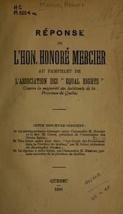 Tapa de Réponse de l'Hon. Honoré Mercier au pamphlet de l'Association des "Equal Rights" contre la majorité des habitants de la Province de Québec