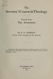 Tapa de The Seventy's course in theology, fourth year