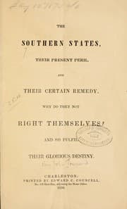 Tapa de Southern states, their present peril, and their certain remedy