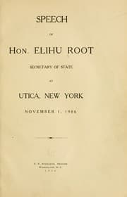 Tapa de Speech of Hon. Elihu Root, secretary of state, at Utica, New York, November 1, 1906