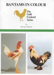 Tapa de Bantams in Colour