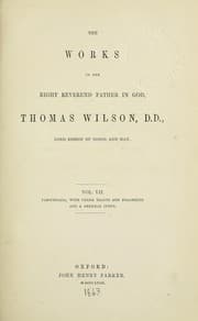 Tapa de The works of the right reverend father in God, Thomas Wilson, D.D., Lord Bishop of Sodor and Man
