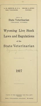 Tapa de Wyoming live stock laws and regulations of the state veterinarian, 1917 ...