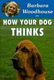 Tapa de Barbara Woodhouse on How Your Dog Thinks (Barbara Woodhouse Series)