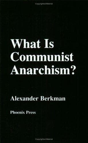 Tapa de What Is Communist Anarchism?