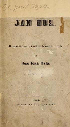 Tapa de Jan Hus; dramatická báseň v odděleních