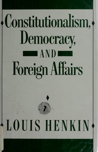 Tapa de Constitutionalism, democracy, and foreign affairs