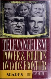 Tapa de Televangelism, power, and politics on God's frontier