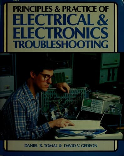 Tapa de Principles & practice of electrical & electronics troubleshooting