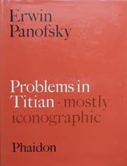 Tapa de Problems in Titian, mostly iconographic