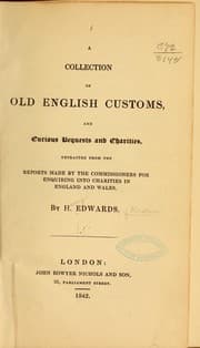 Tapa de A collection of old English customs, and curious bequests and charities