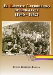 Tapa de El ejército guerrillero de Andalucía (1945-1952)