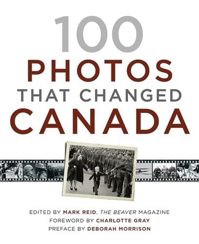 Tapa de 100 Photographs that Changed Canada