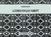 Tapa de A gyimesi fonáján varrott