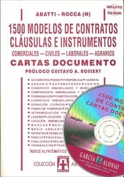 Tapa de 1500 MODELOS DE CONTRATOS, CLÁUSULAS E INSTRUMENTOS. Comerciales, civiles, laborales, agrarios. TOMO VII, prólogo Gustavo A. Bossert