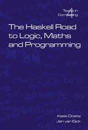 Tapa de The Haskell Road To Logic, Maths And Programming (Texts in Computing S.)