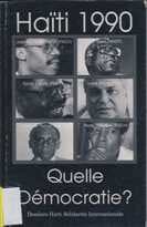 Tapa de Haïti 1990, Quelle démocratie ?