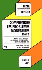 Tapa de Comprendre Les Problèms Monétaires