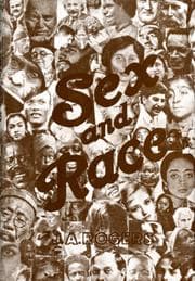 Tapa de Sex and Race Why White and Black Mix in Spite of Opposition