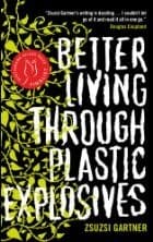 Tapa de Better living through plastic explosives
