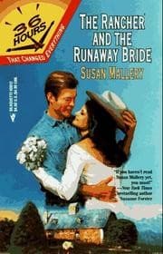 Tapa de THE RANCHER AND THE RUNAWAY BRIDE