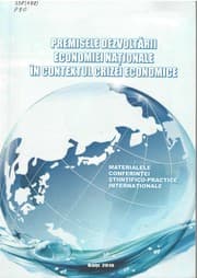 Tapa de "Premisele dezvoltării economiei naţionale în contextul crizei economice", conf. şt.-practică (2010 ; Bălţi). Premisele dezvoltării economiei naţionale în contextul crizei economice