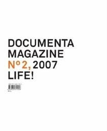 Tapa de Documenta 12 Magazine No. 2: Life!