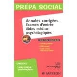Tapa de Annales corrigés Examen d'entrée Aides médico-psychologiques