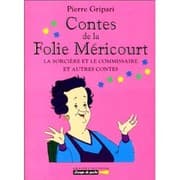 Tapa de Contes de la Folie Méricourt. La sorcière et le commissaire et autres contes