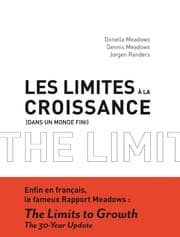 Tapa de Les Limites à La Croissance (dans un monde fini). Le Rapport Meadows, 30 ans Après