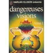 Tapa de Dangereuses visions, Tome 1