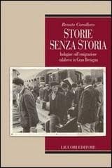 Tapa de Storie senza storia. Indagine sull'emigrazione calabrese in Gran Bretagna