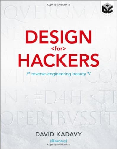 Tapa de Design for Hackers: Reverse Engineering Beauty