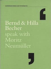 Tapa de Bernd and Hilla Becher Speak with Moritz Neumüller
