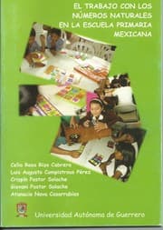 Tapa de El trabajo con los números naturales en la escuela primaria mexicana
