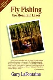 Tapa de Fly Fishing the Mountain Lakes