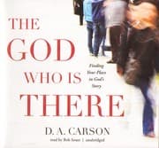 Tapa de The God Who is There [sound recording]