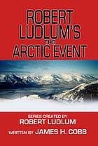 Tapa de Robert Ludlum's The arctic event